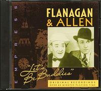 Flanagan & Allen - Let's Be Buddies