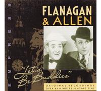 Flanagan & Allen - Let's be buddies