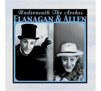 Flanagan & Allen - Underneath The Arches