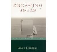 Flanagan Dreaming Souls (Tascabile) Philosophy of Mind