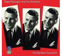 Flanagan, Ralph & His Orchestra - Big Band Sounds Of Ralph Flanagan & His Orchestra