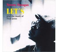 Flanagan Tommy - Let's Play the Music of Thad Jones