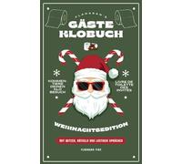Flanagan's Gäste-Klobuch - Weihnachtsedition: zum Eintragen, mit lustigen Sprüchen, Witzen und Rätseln. Ideal für Kollegen, Freunde und die ganze Familie
