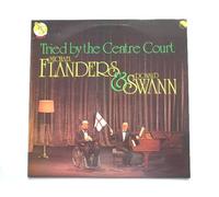 Flanders & Swann - Flanders & Swann Tried By The Centre Court LP EMI NTS116 EX/EX 1977