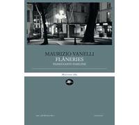 Flâneries. Passeggiate parigine