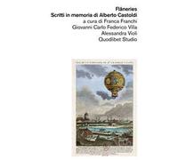 Flâneries. Scritti in memoria di Alberto Castoldi