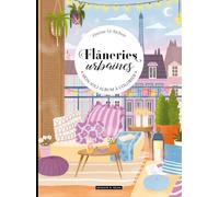 Flâneries urbaines: Mon joli album à colorier
