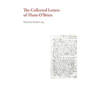 Flann O'Brien The Collected Letters of Flann O'Brien (Tascabile)