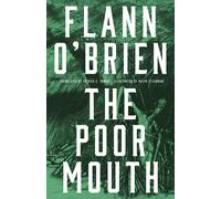 Flann O'Brien Ralph Steadman Patrick C Power The Poor Mouth (Tascabile)