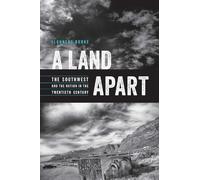 Flannery Burke A Land Apart (Tascabile) Modern American West