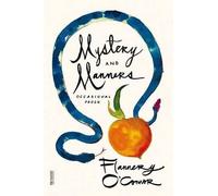 Flannery O'Connor Mystery and Manners (Tascabile)