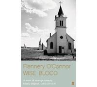 Flannery O'Connor Wise Blood (Tascabile)