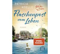Flaschenpost vom Leben: Ein Buch wie Wellness für die Seele: 1
