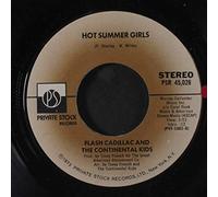 FLASH CADILLAC & CONTINENTAL KIDS - hot summer girls / time will tell
