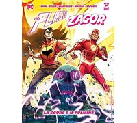 Flash e Zagor. La scure e il fulmine