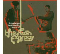 Flash Express,the - Introducing the Dynamite Sound of T