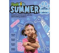 Flash Kids Editors Flash Kids Summer: 2nd Grade (Tascabile) Summer Study