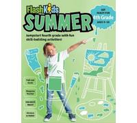 Flash Kids Editors Flash Kids Summer: 4th Grade (Tascabile) Summer Study