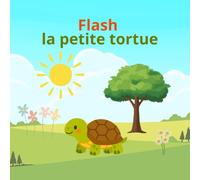 Flash la petite tortue