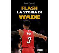 Flash. La storia di Wade