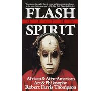 Flash of the Spirit: African & Afro-American Art & Philosophy