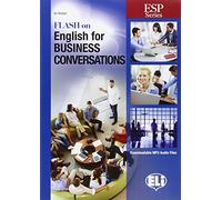 Flash on business. English conversation. Per gli Ist. tecnici e professionali. Con espansione online: Business Conversations