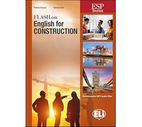Flash on english for construction. Per le Scuole superiori