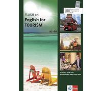 FLASH on - English for Tourism A2-B1: Student’s Book with audios