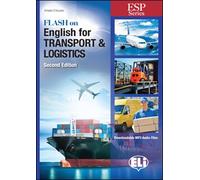 FLASH ON ENGLISH FOR TRASPORT & LOGISTIC - (9788853623331) + Materiali didattici - Rebillo