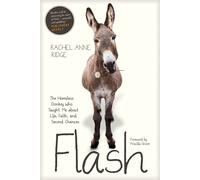 Rachel Anne Ridge Flash (Tascabile) Flash the Donkey