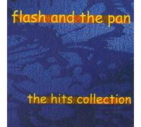 Flash & the Pan - Hits Collection