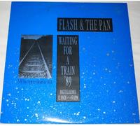 Flash & the Pan - Waiting for a train '89 [VINYL]