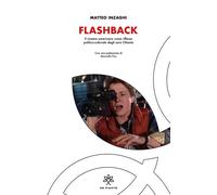 Flashback. Il cinema americano come riflesso politico-culturale d