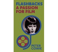 Flashbacks: A Passion for Film