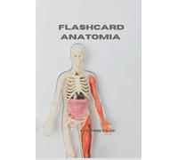 Flashcard Anatomia DIY: Anatomia Flashcard Notebook - Medicina / Medico Associato / Infermieristica / Odontoiatria / Farmacia studenti!