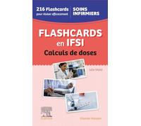 Flashcards IFSI - Calculs de doses: 216 Flashcards pour réviser efficacement