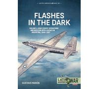 Flashes in the Dark: Nuclear Espionage in Argentina, 1946-1957 (1)