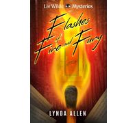 Flashes of Fire and Fury: 3