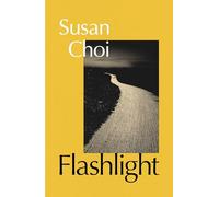 Flashlight: The searing and immersive new novel about memory, identity and family