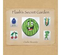 Flash's Secret Garden