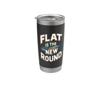 Flat è il nuovo round - Flat Earth Society Flat Earther Bicchiere termico in acciaio inox doppia parete