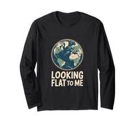Flat Earth Citazione Sembra Flat To Me Looks Flat Funny Earth Maglia a Manica