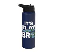 Flat Earth Society Flat Earther - È Flat Bro Stainless Steel Insulated Water Bottle