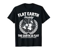 Flat Earth Society La Terra è Piatta Domanda Tutto Maglietta