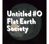 FLAT EARTH SOCIETY - UNTITLED #0 -DIGI- (2 CD)