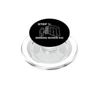 Flat Pack Furniture Assembly Step 1 Missing Screw Humor PopSockets PopGrip per MagSafe