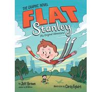Flat Stanley: His Original Adventure!