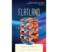 Flatland: A Romance of Many Dimensions