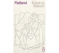 Flatland: a romance of many dimensions