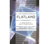 Flatland: A Romance of Many Dimensions